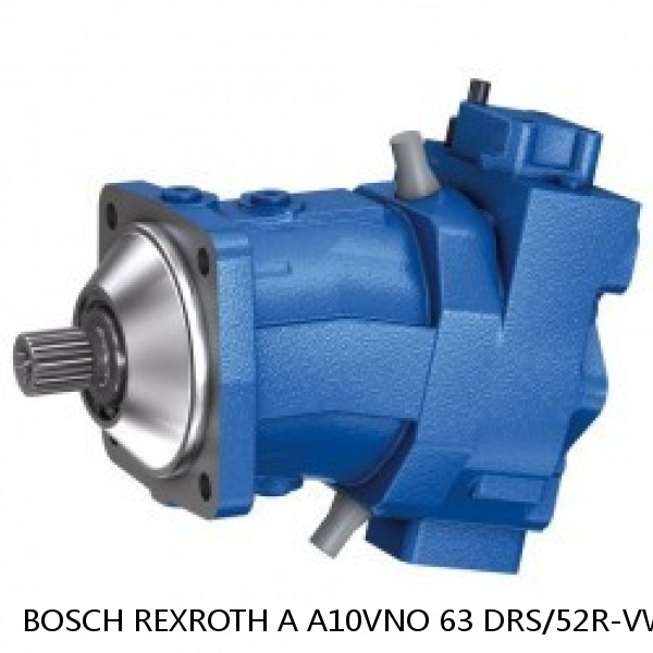 A A10VNO 63 DRS/52R-VWC11N00-S4735 BOSCH REXROTH A10VNO Axial Piston Pumps