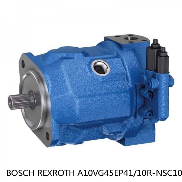 A10VG45EP41/10R-NSC10F015ST BOSCH REXROTH A10VG Axial piston variable pump